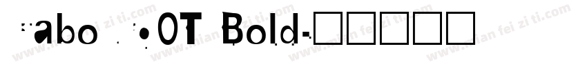 Cabourg0T Bold字体转换